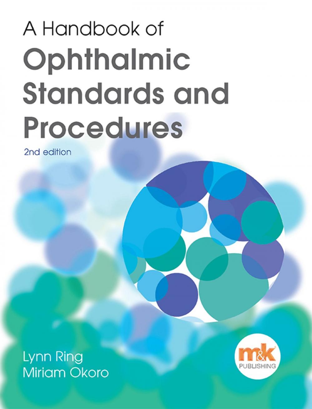 Big bigCover of A Handbook of Ophthalmic Standards and Procedures