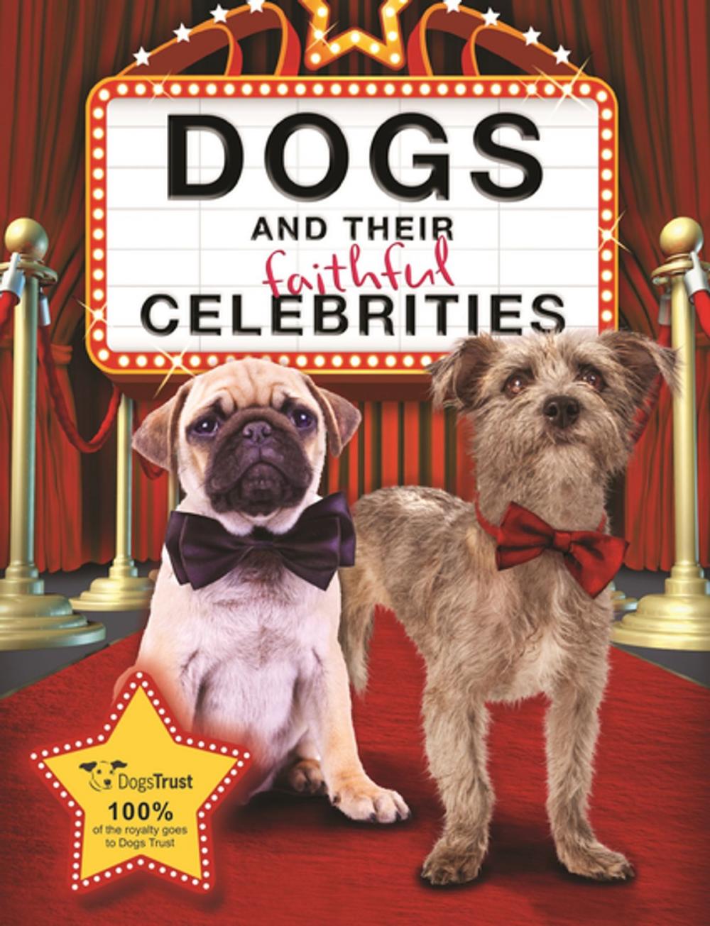 Big bigCover of Dogs and their Faithful Celebrities