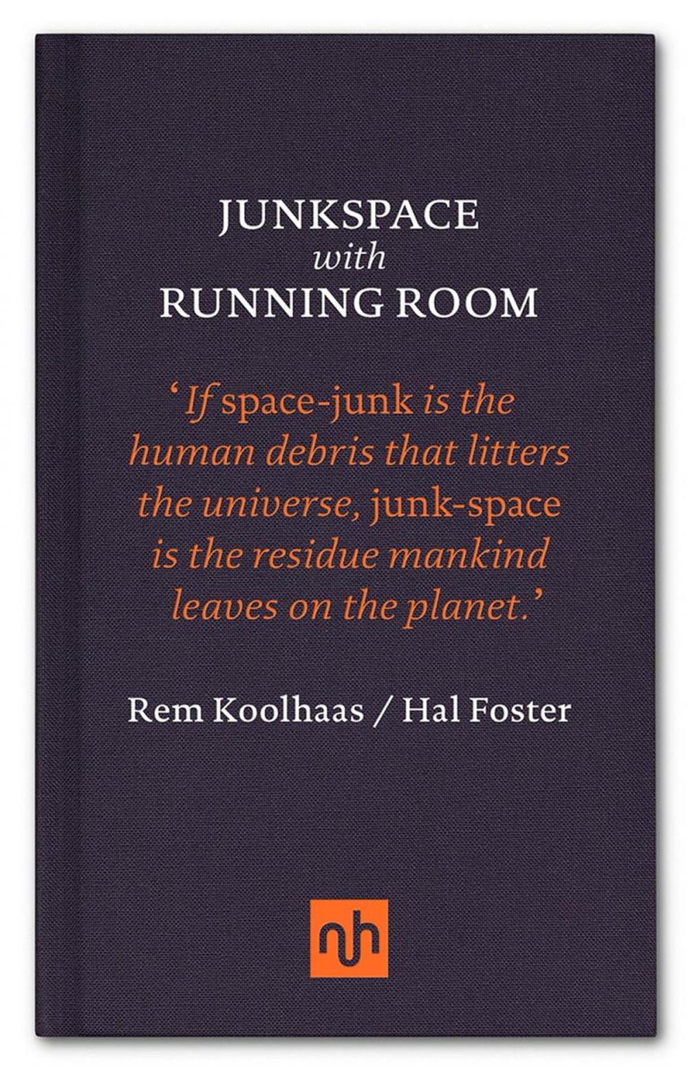 Big bigCover of Junkspace with Running Room