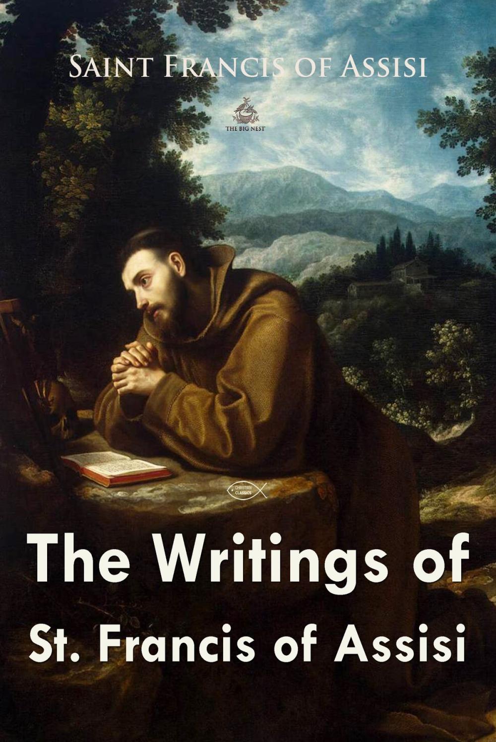 Big bigCover of The Writings of St. Francis of Assisi