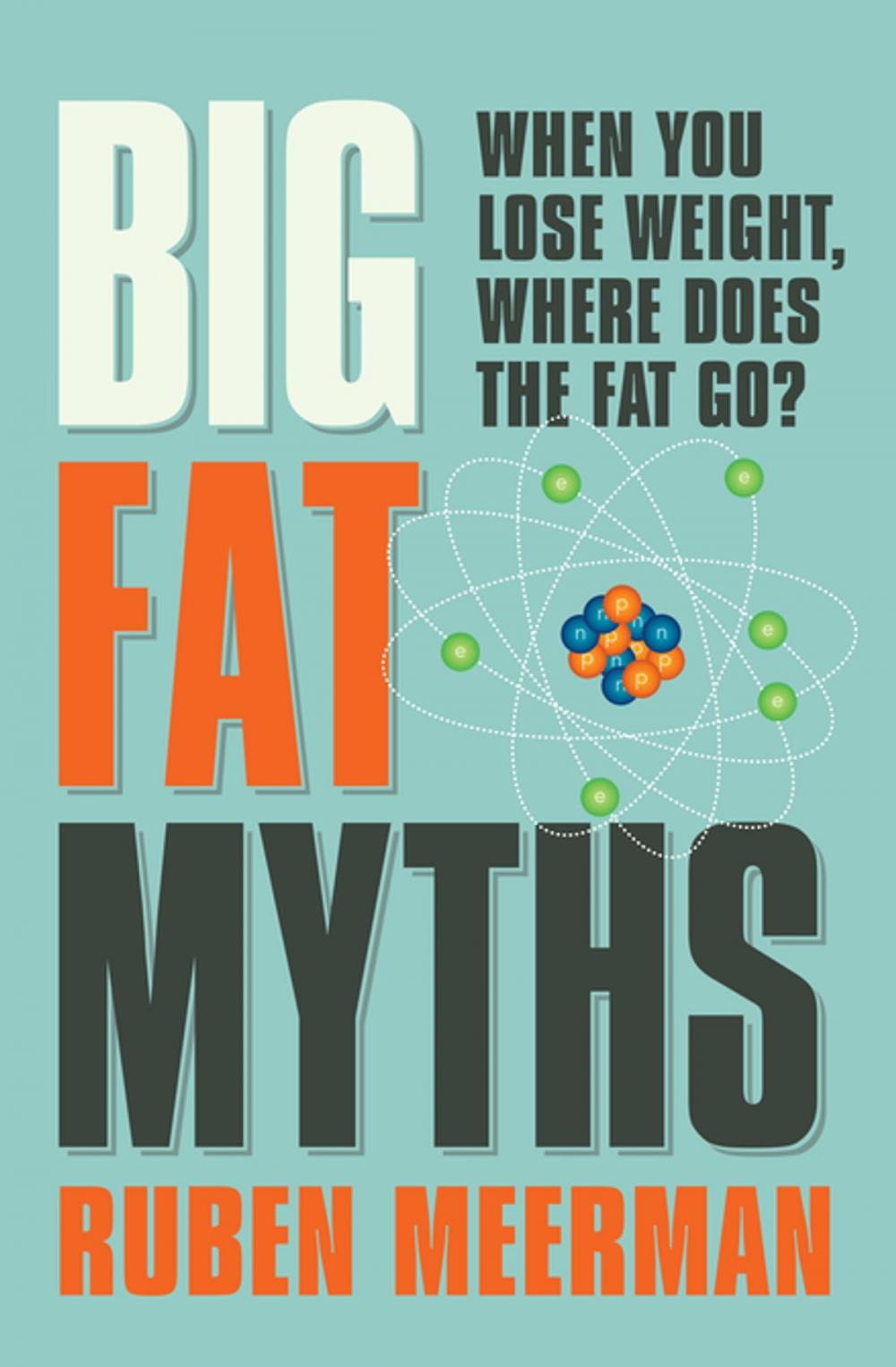 Big bigCover of Big Fat Myths