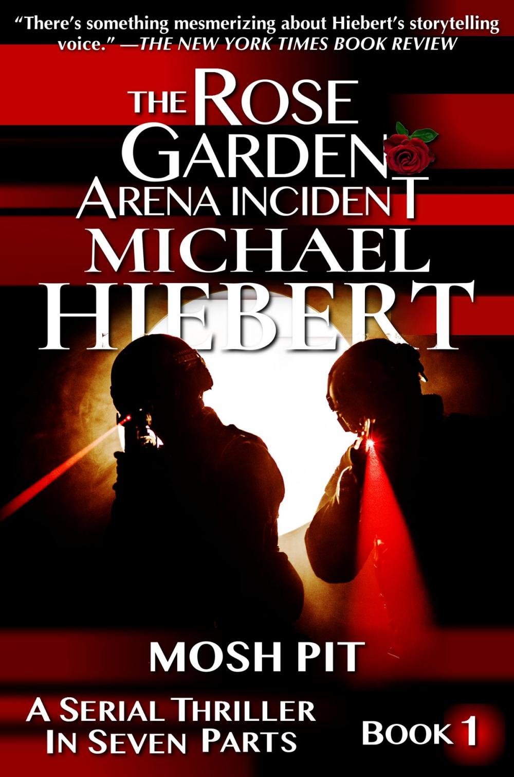 Big bigCover of Mosh Pit (The Rose Garden Arena Incident. Book 1)