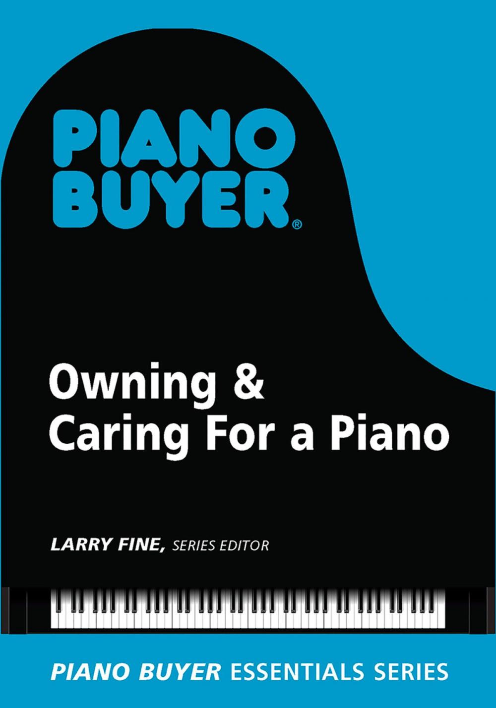 Big bigCover of Owning & Caring For a Piano