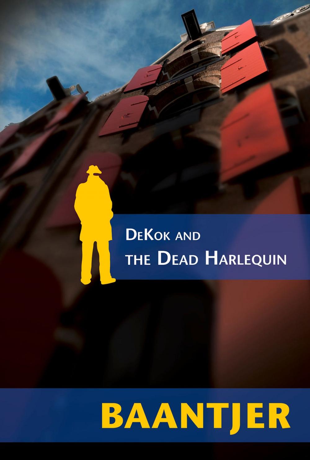 Big bigCover of DeKok and the Dead Harlequin