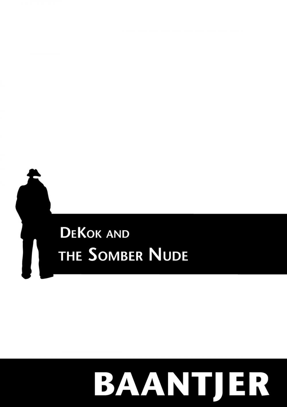 Big bigCover of DeKok and the Somber Nude