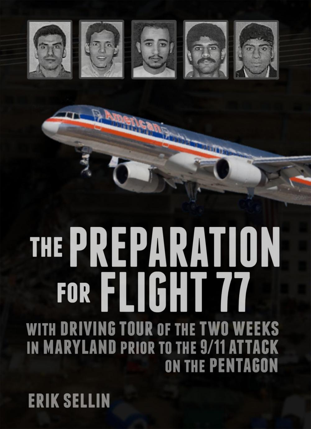 Big bigCover of The Preparation For Flight 77: With Driving Tour of the Two Weeks in Maryland Prior to the 9/11 Attack on the Pentagon