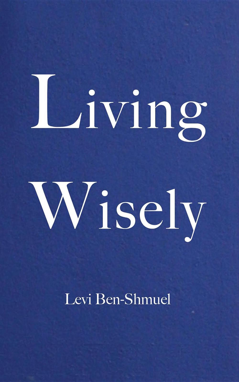 Big bigCover of Living Wisely