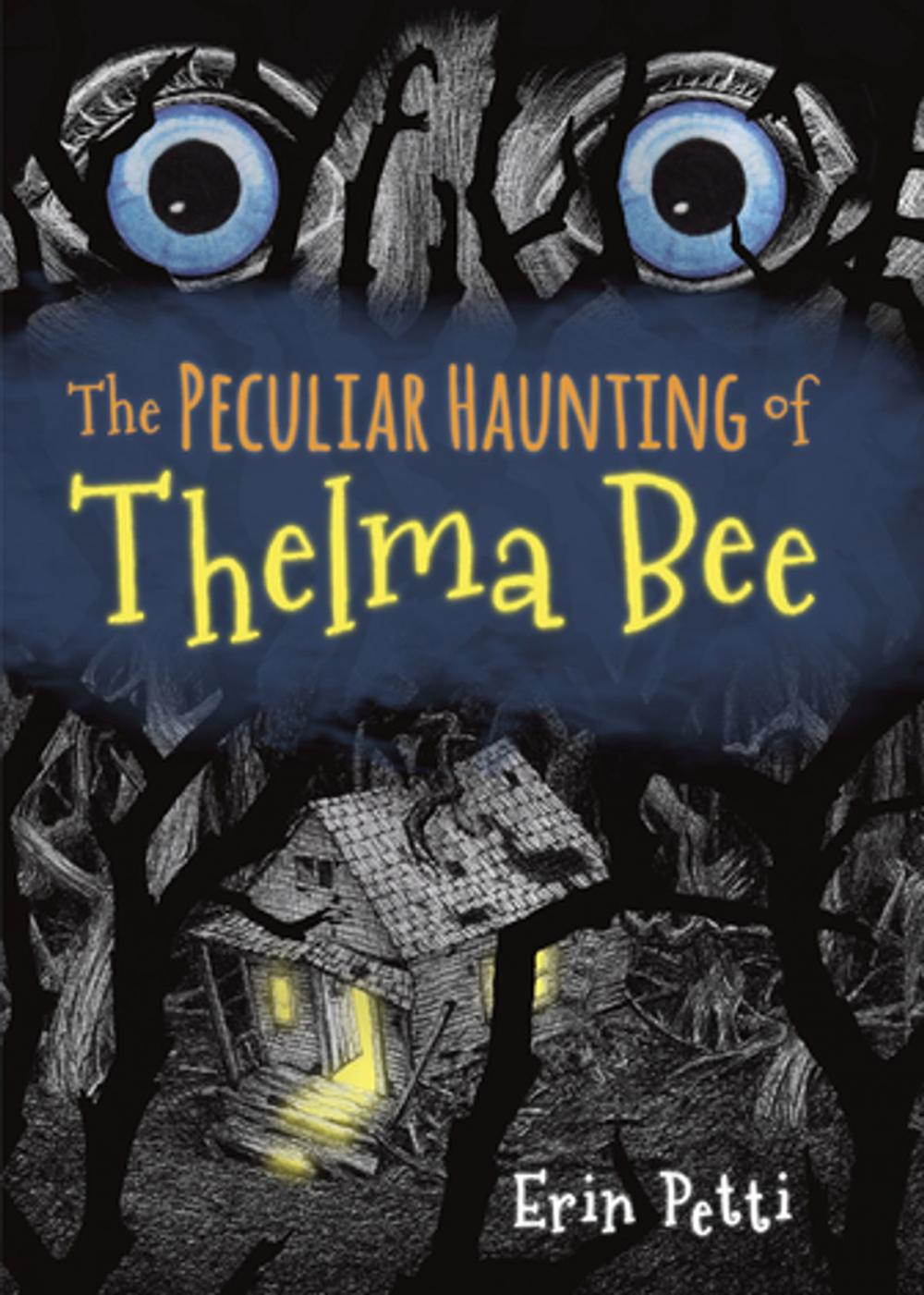 Big bigCover of The Peculiar Haunting of Thelma Bee
