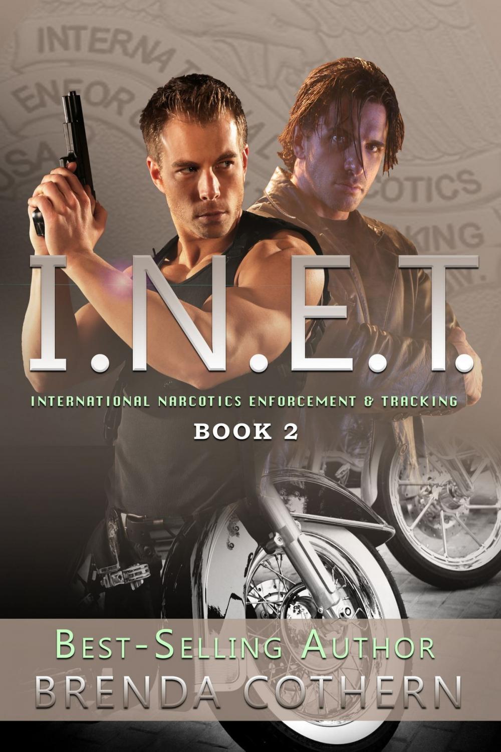 Big bigCover of I.N.E.T. (International Narcotics Enforcement & Tracking) Book 2