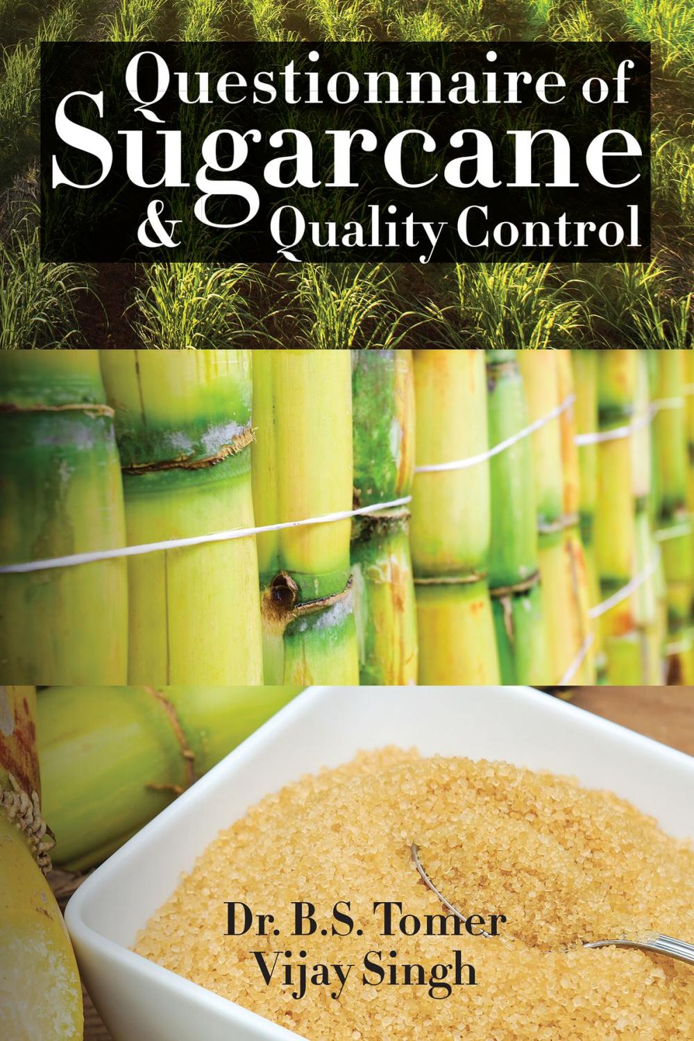 Big bigCover of Questionnaire of Sugarcane & Quality Control