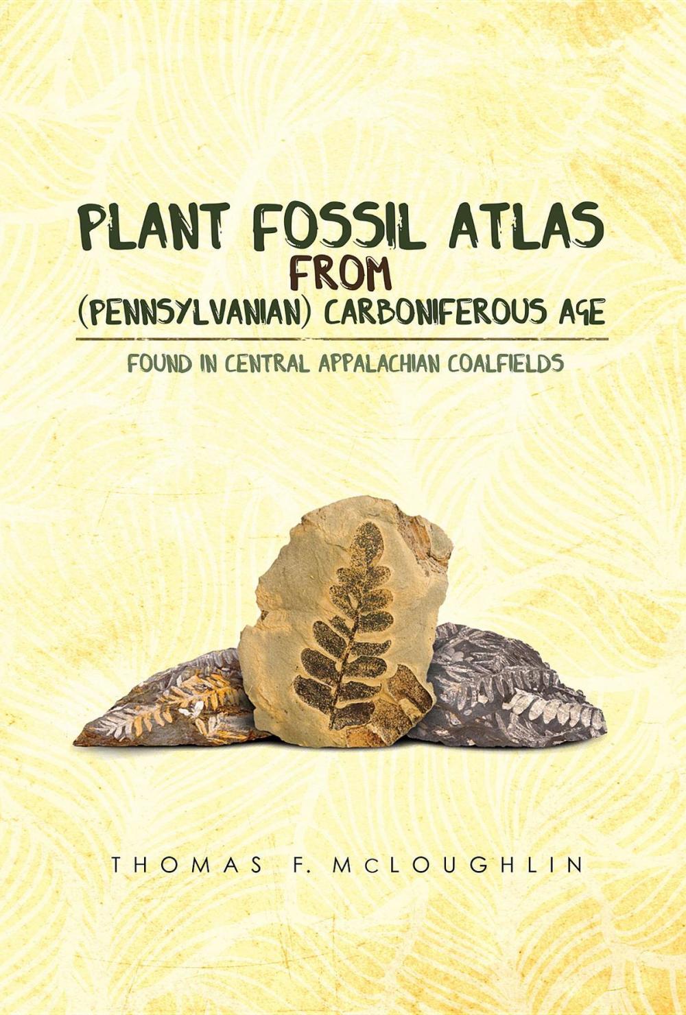 Big bigCover of Plant Fossil Atlas From (Pennsylvanian) Carboniferous Age