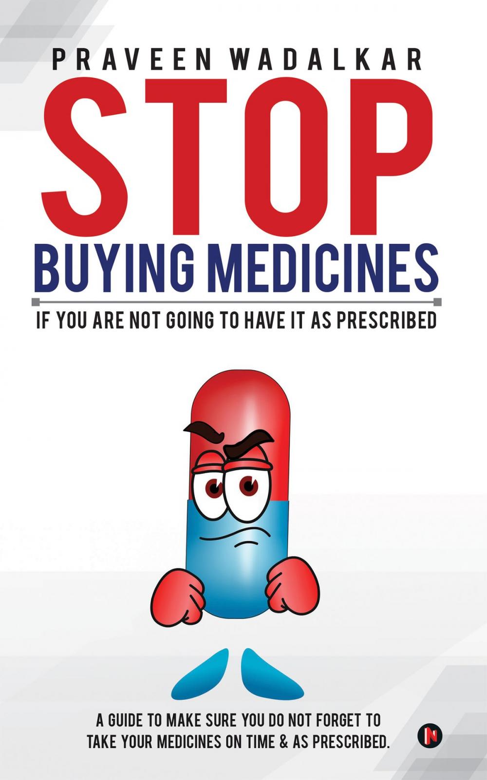 Big bigCover of Stop Buying Medicines