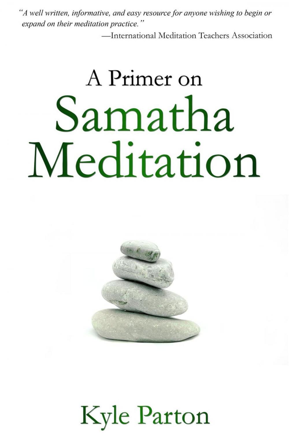 Big bigCover of A Primer on Samatha Meditation