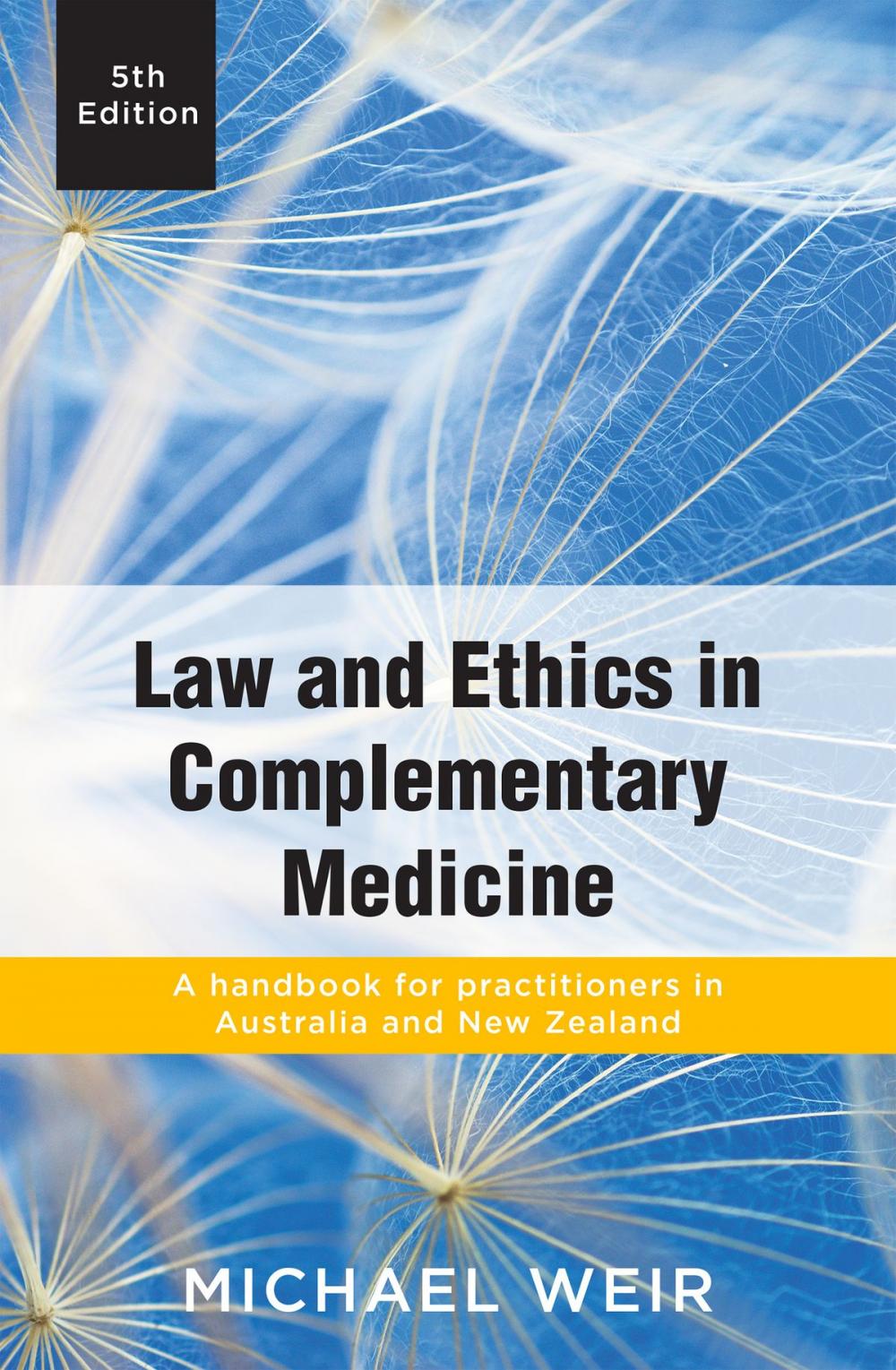 Big bigCover of Law and Ethics in Complementary Medicine