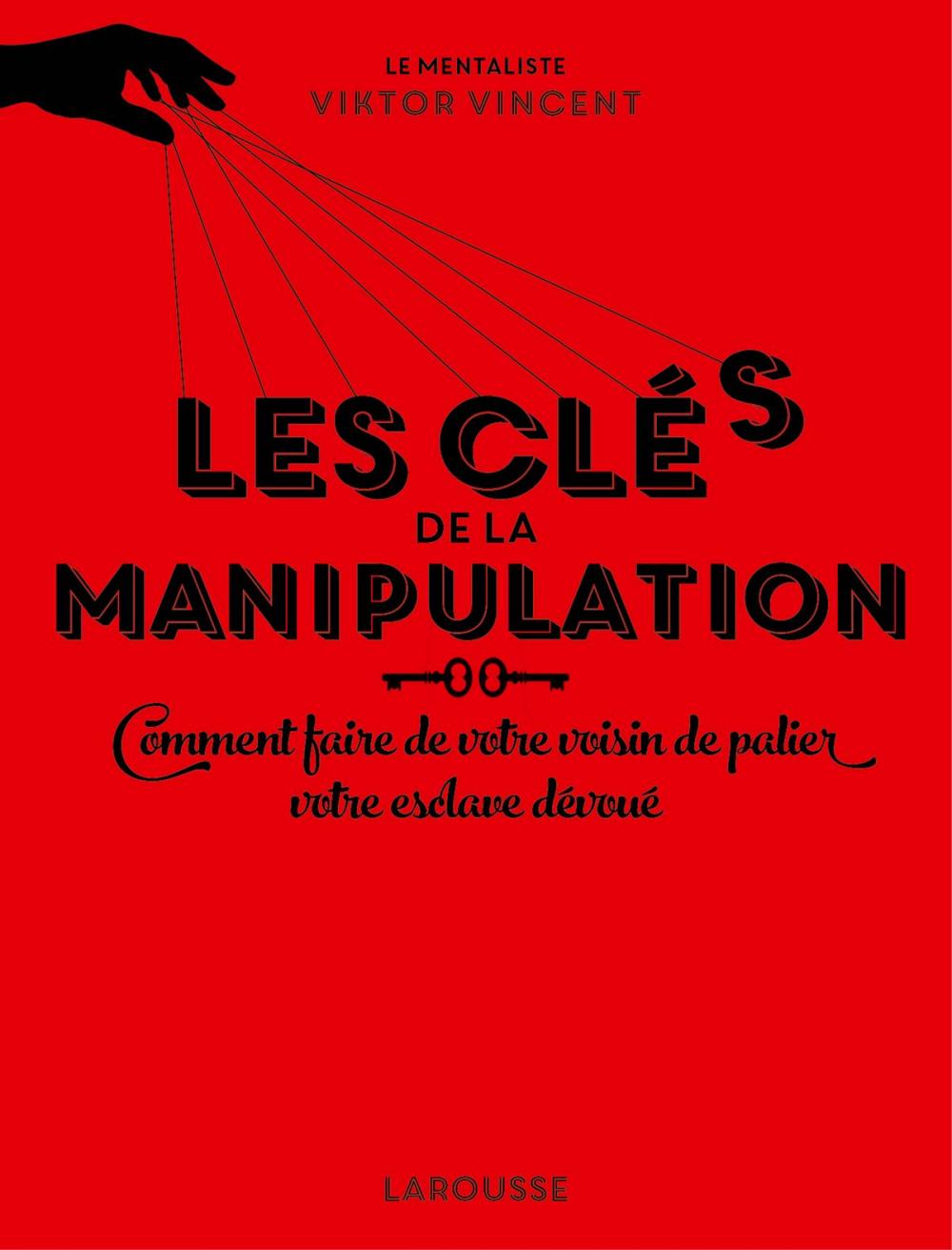 Big bigCover of Les clés de la manipulation