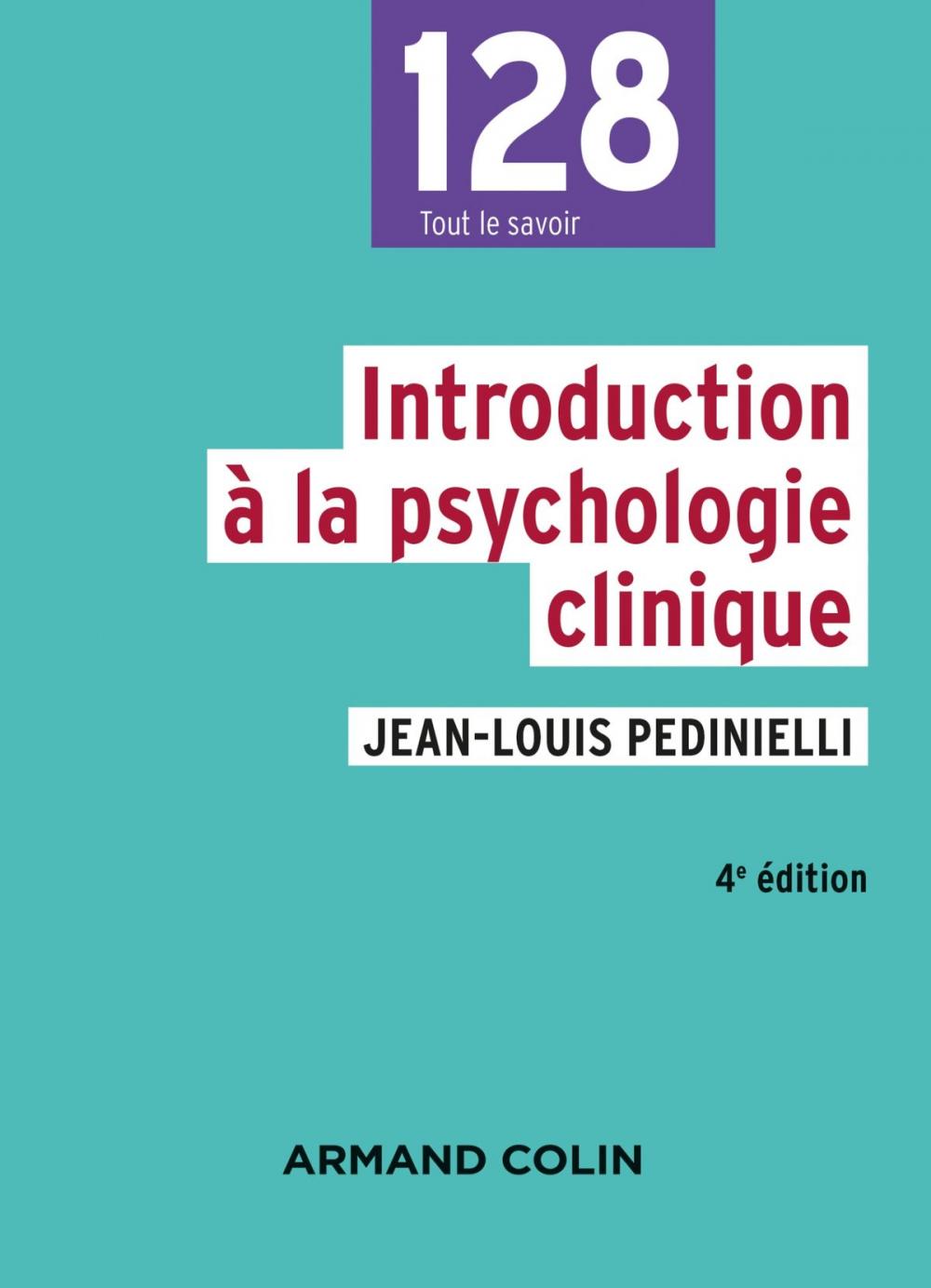 Big bigCover of Introduction à la psychologie clinique - 4e éd.