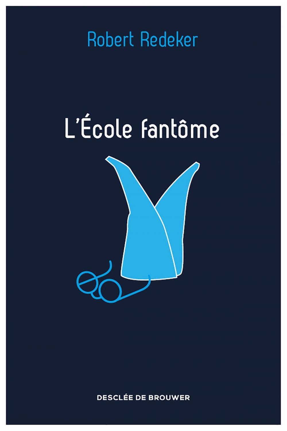 Big bigCover of L'Ecole fantôme