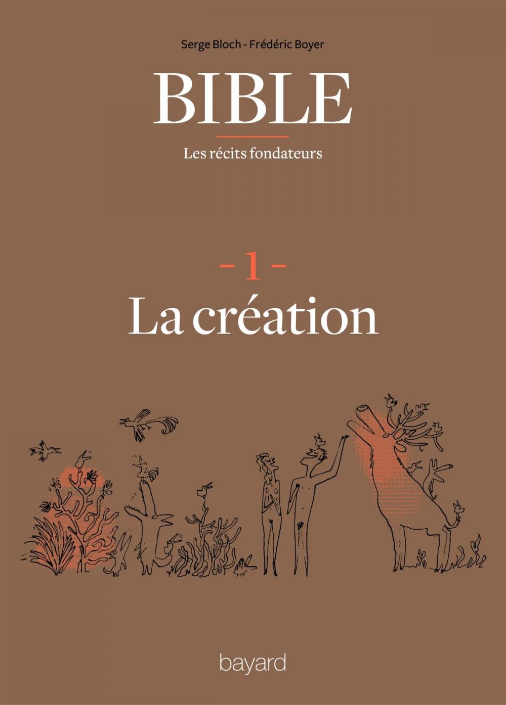 Big bigCover of La Bible - Les récits fondateurs T01