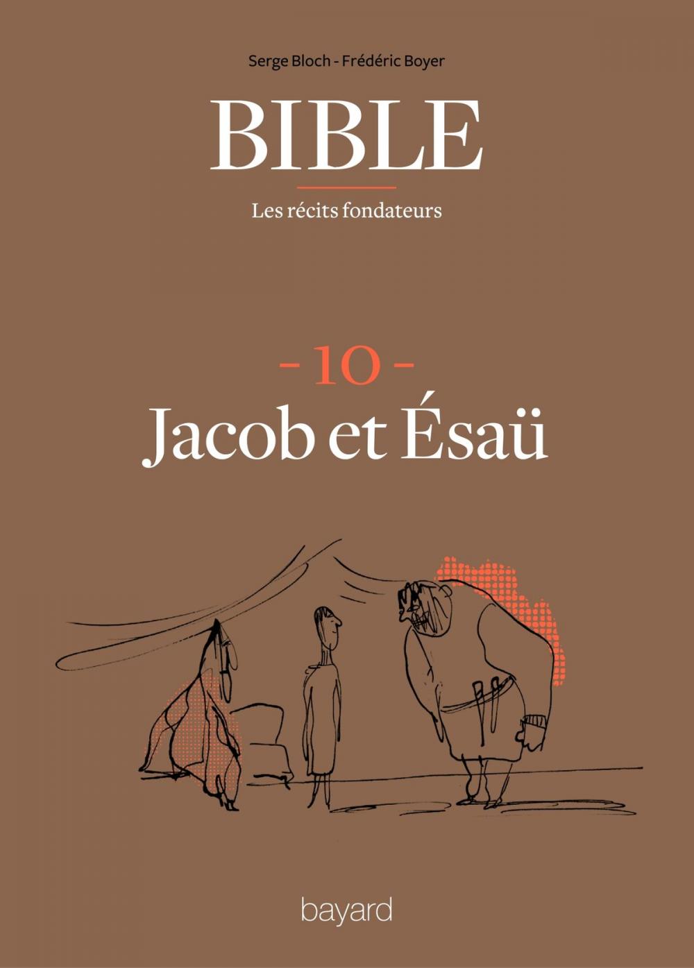 Big bigCover of La Bible - Les récits fondateurs T10