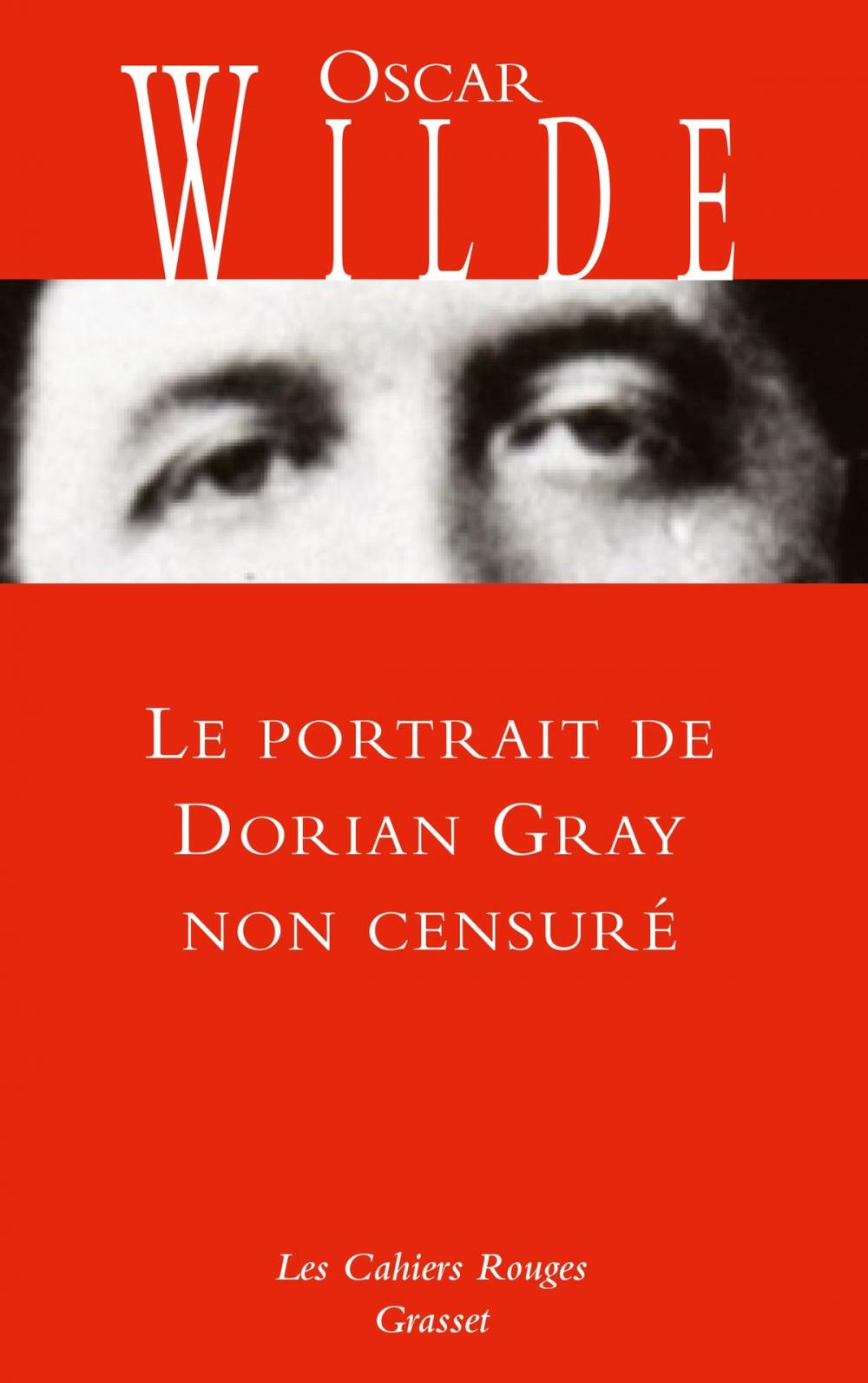 Big bigCover of Le portrait de Dorian Gray non censuré