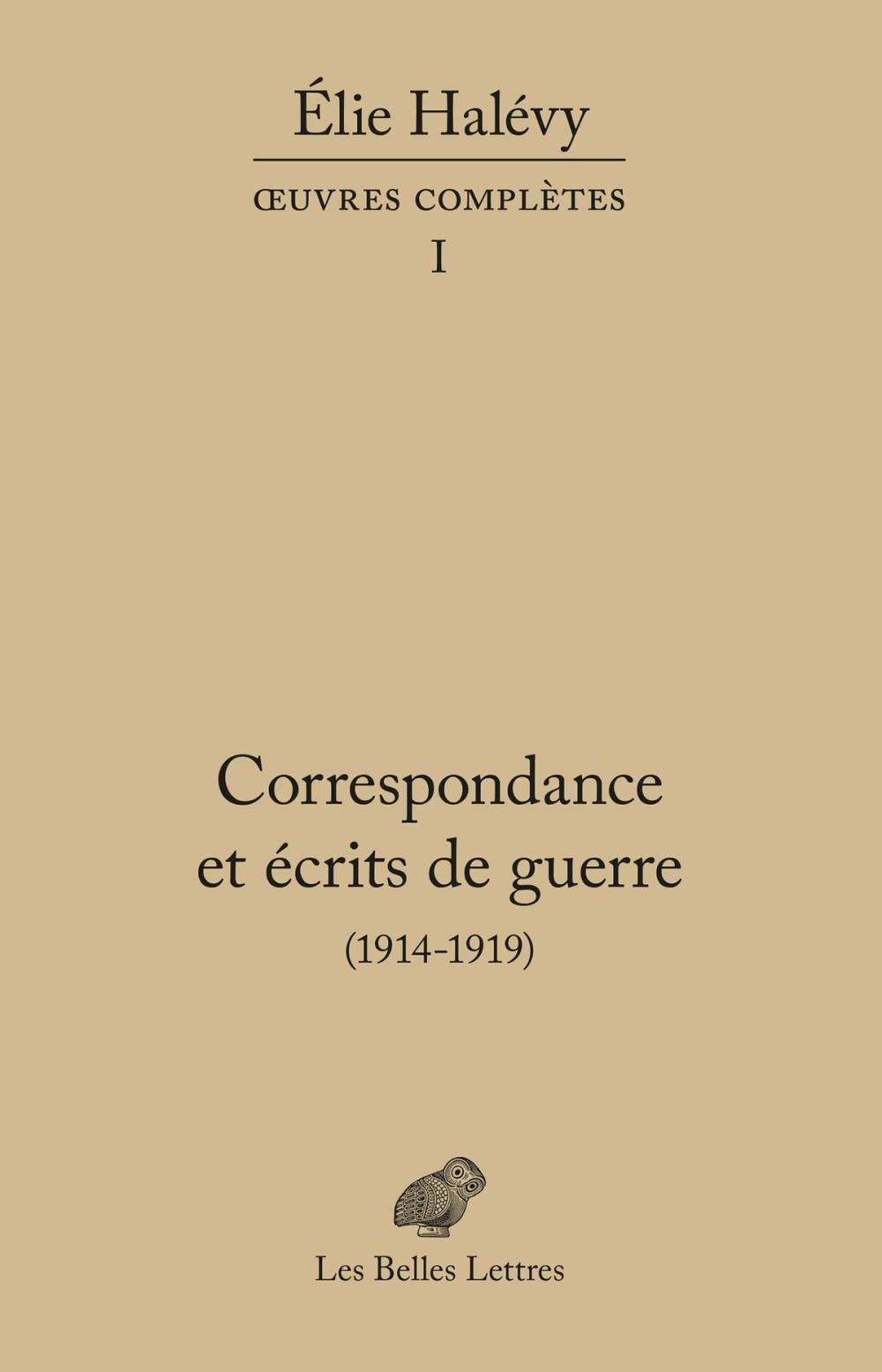 Big bigCover of Correspondance et écrits de guerre (1914-1919)