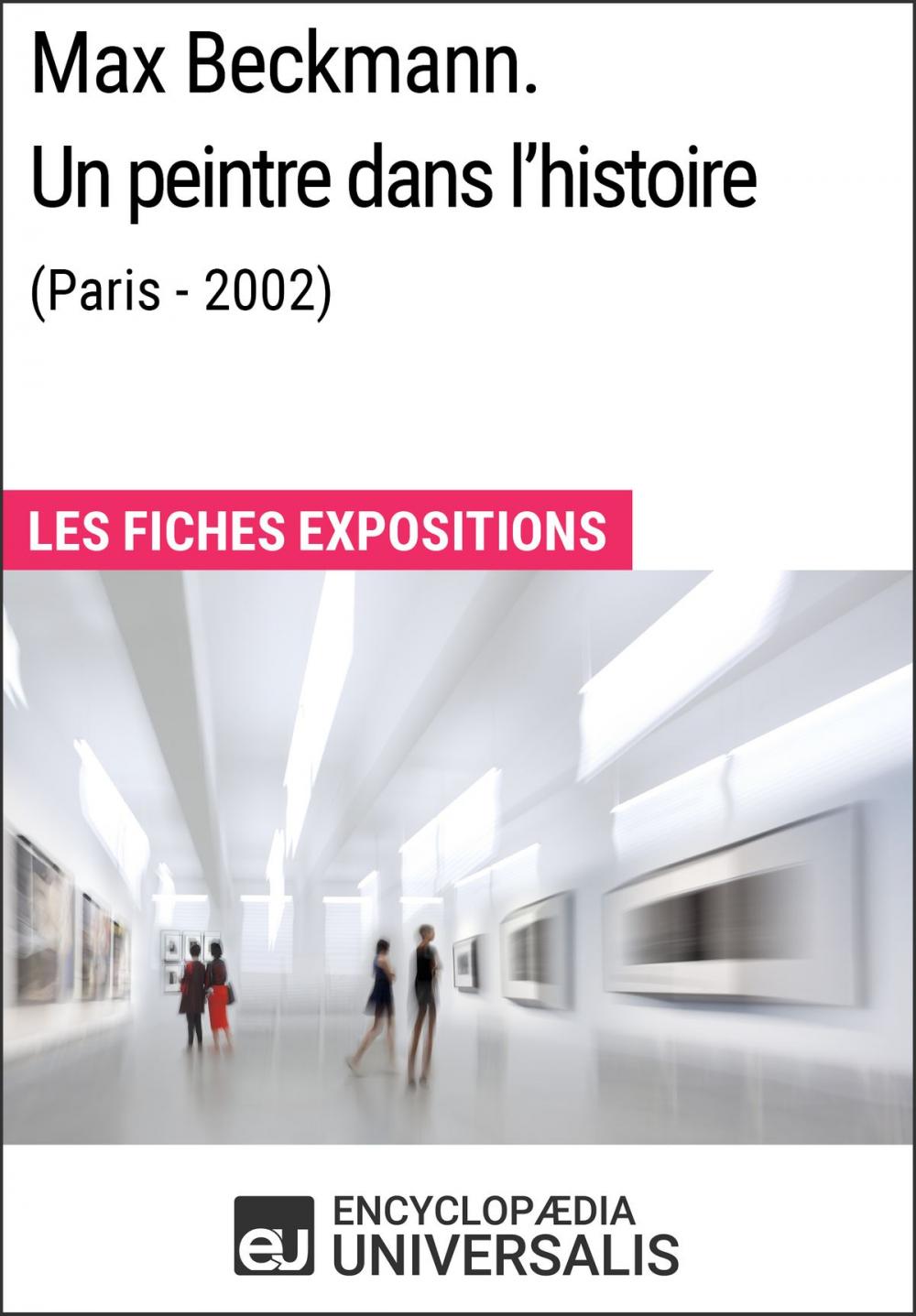 Big bigCover of Max Beckmann. Un peintre dans l'histoire (Paris - 2002)