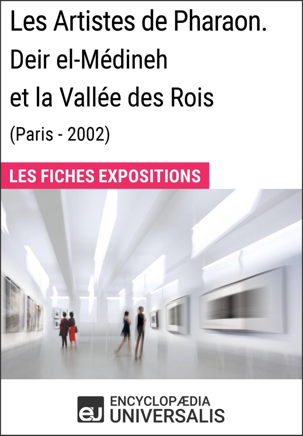 Big bigCover of Les Artistes de Pharaon. Deir el-Médineh et la Vallée des Rois (Paris - 2002)