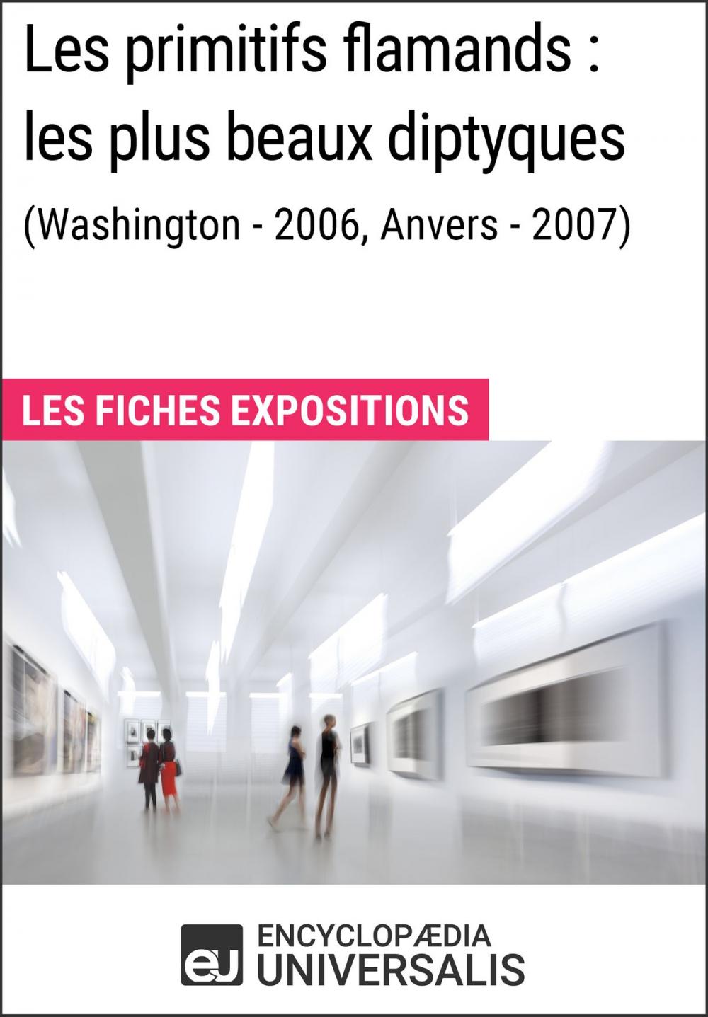 Big bigCover of Les primitifs flamands : les plus beaux diptyques (Washington - 2006, Anvers - 2007)