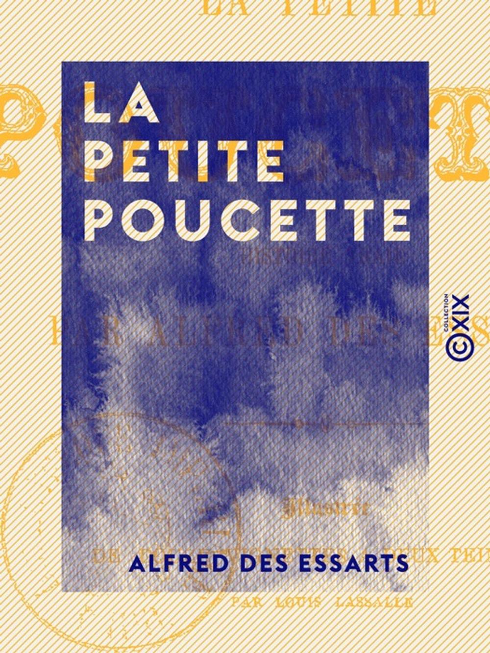 Big bigCover of La Petite Poucette - Histoire vraie