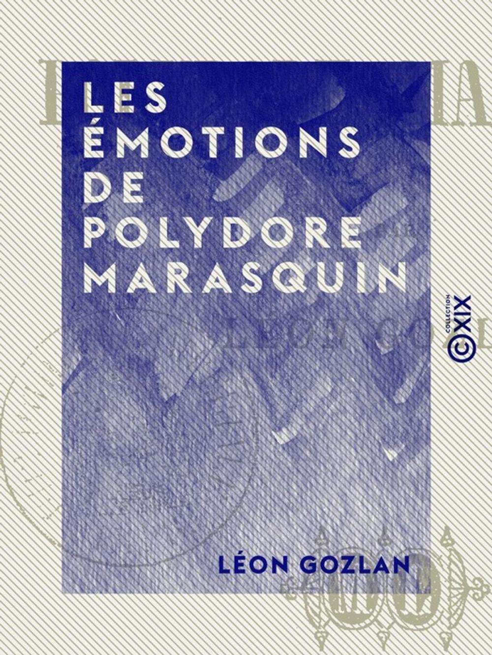 Big bigCover of Les Émotions de Polydore Marasquin