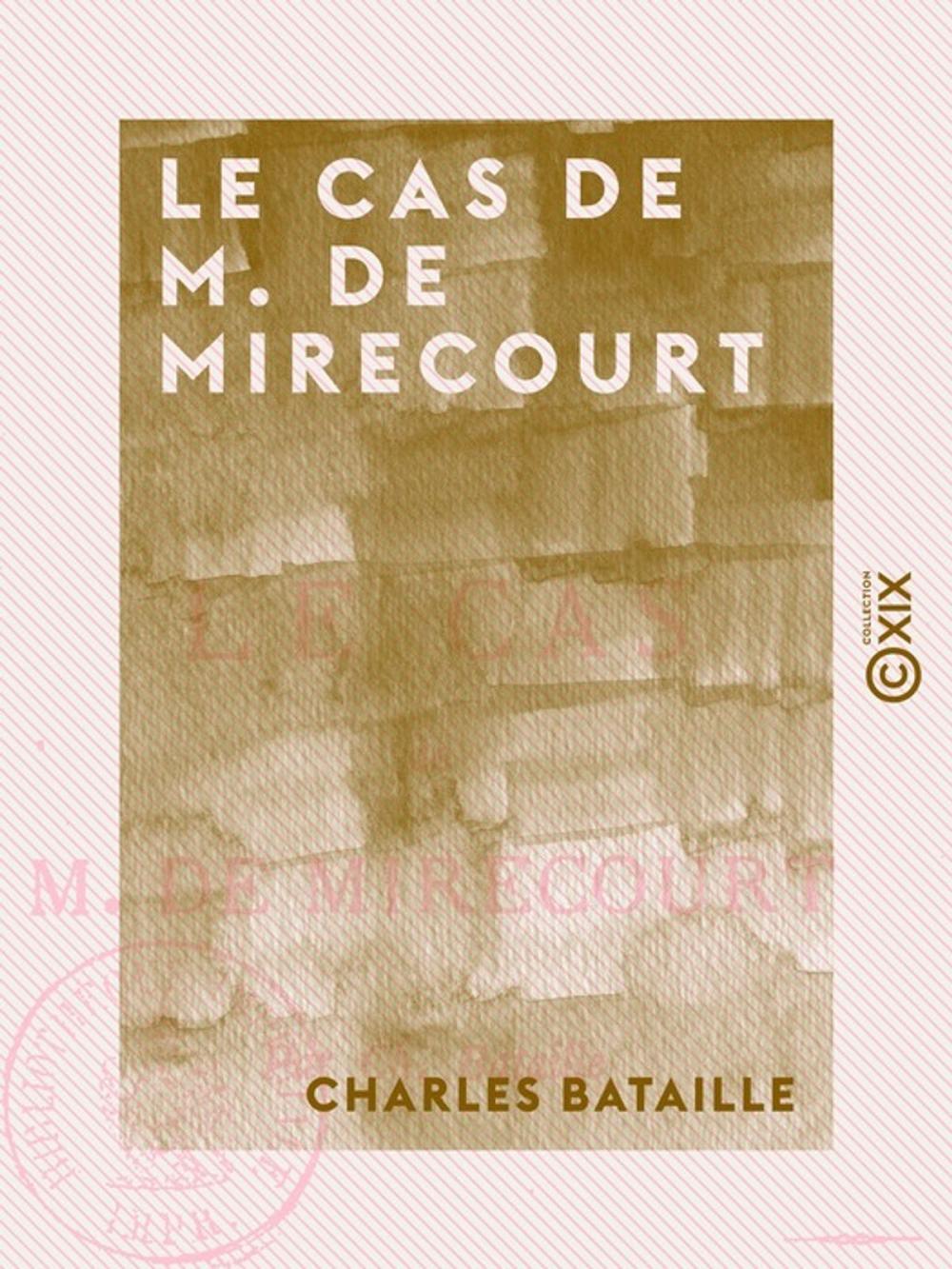 Big bigCover of Le Cas de M. de Mirecourt