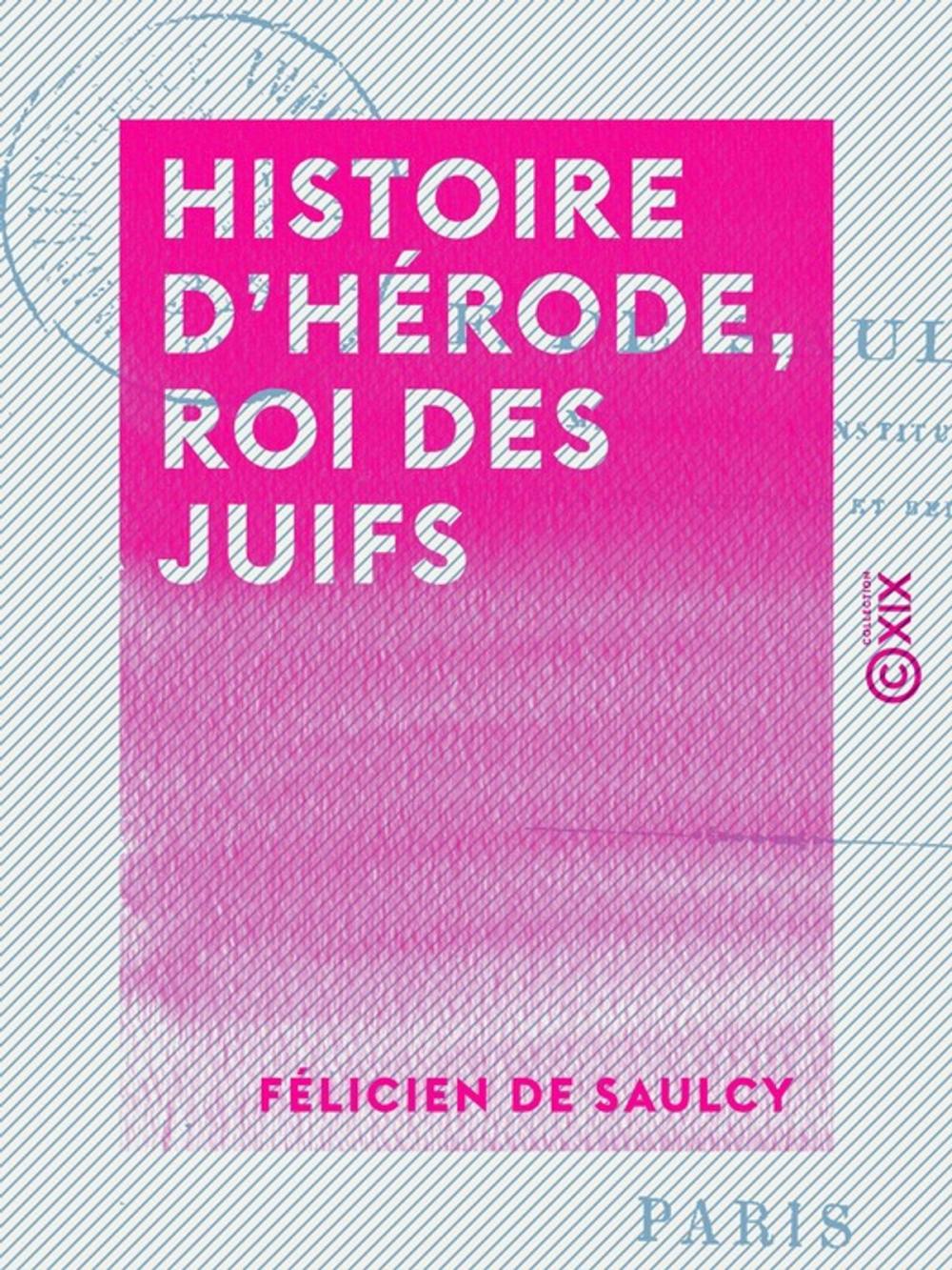 Big bigCover of Histoire d'Hérode, roi des Juifs