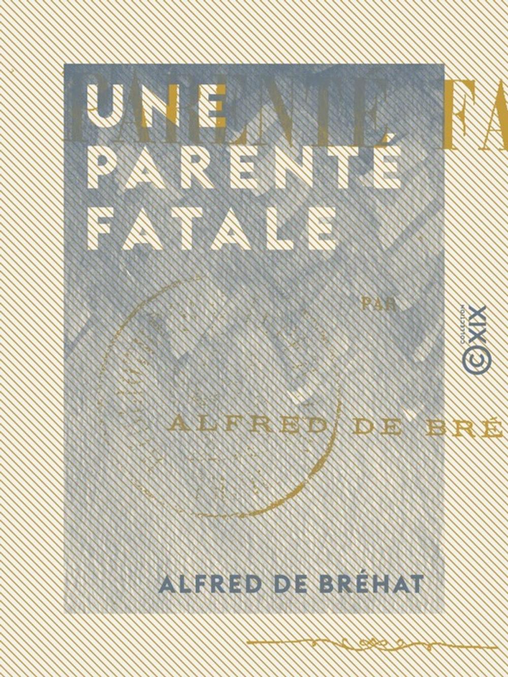 Big bigCover of Une parenté fatale