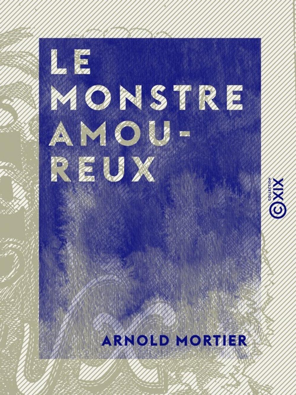 Big bigCover of Le Monstre amoureux