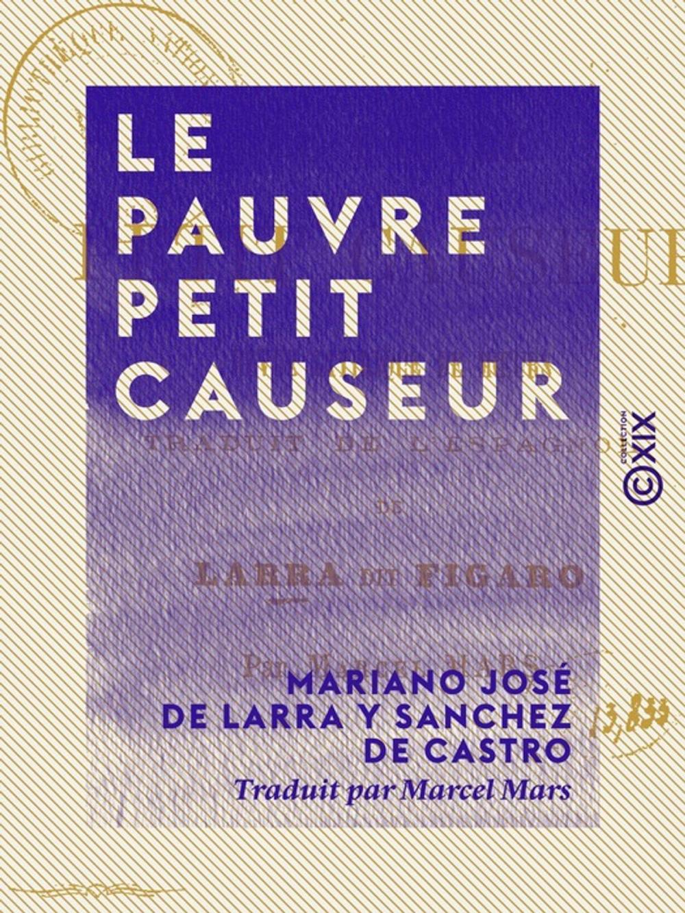 Big bigCover of Le Pauvre Petit Causeur - Revue satirique de moeurs