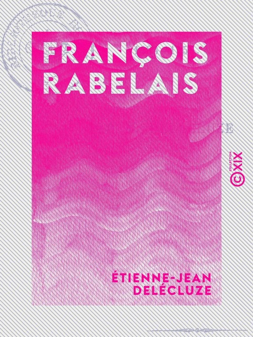 Big bigCover of François Rabelais - 1483-1553