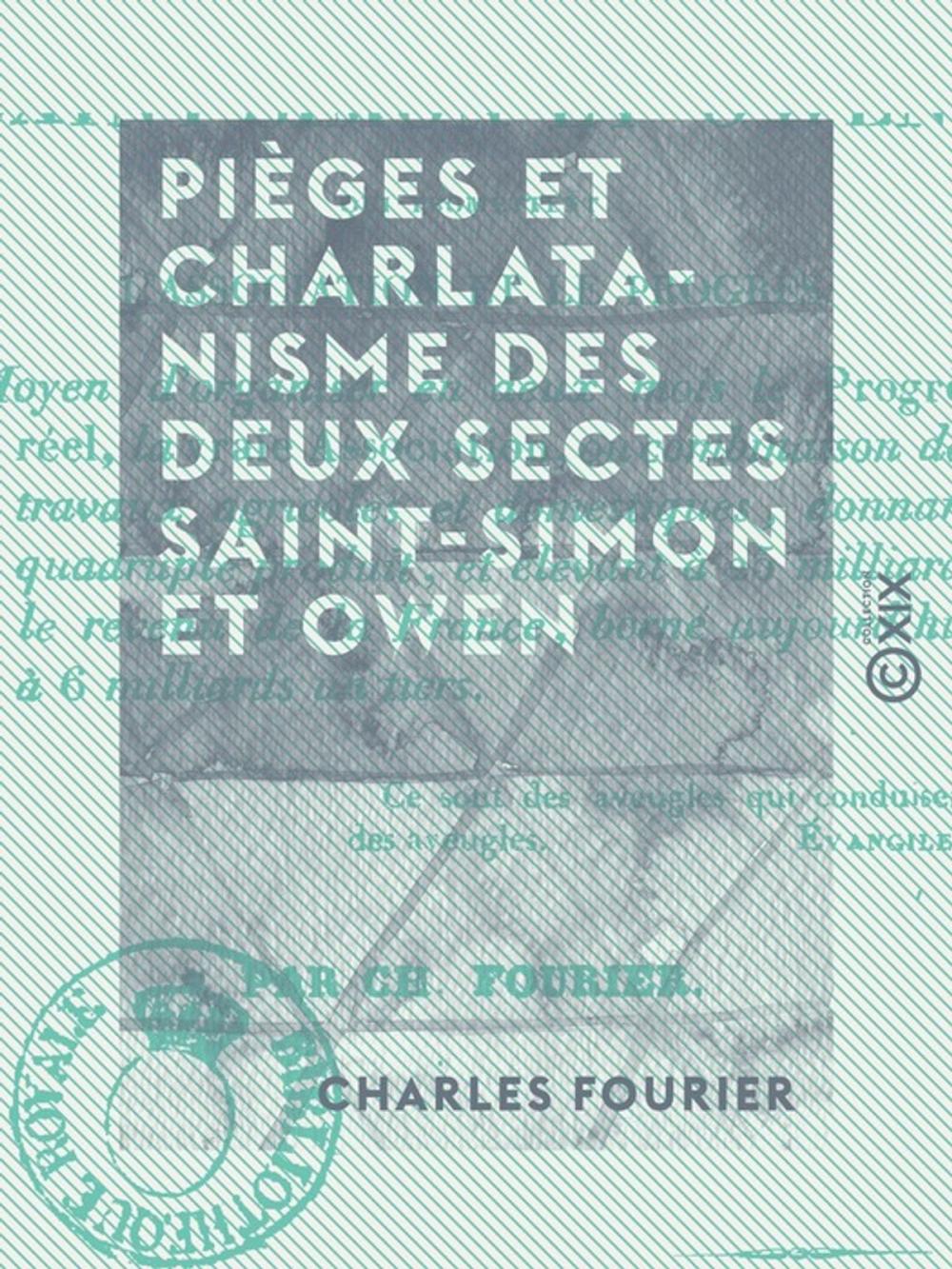 Big bigCover of Pièges et charlatanisme des deux sectes Saint-Simon et Owen - Qui promettent l'association et le progrès