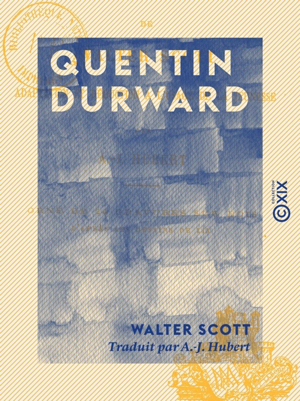 Big bigCover of Quentin Durward - Adaptation et réduction à l'usage de la jeunesse