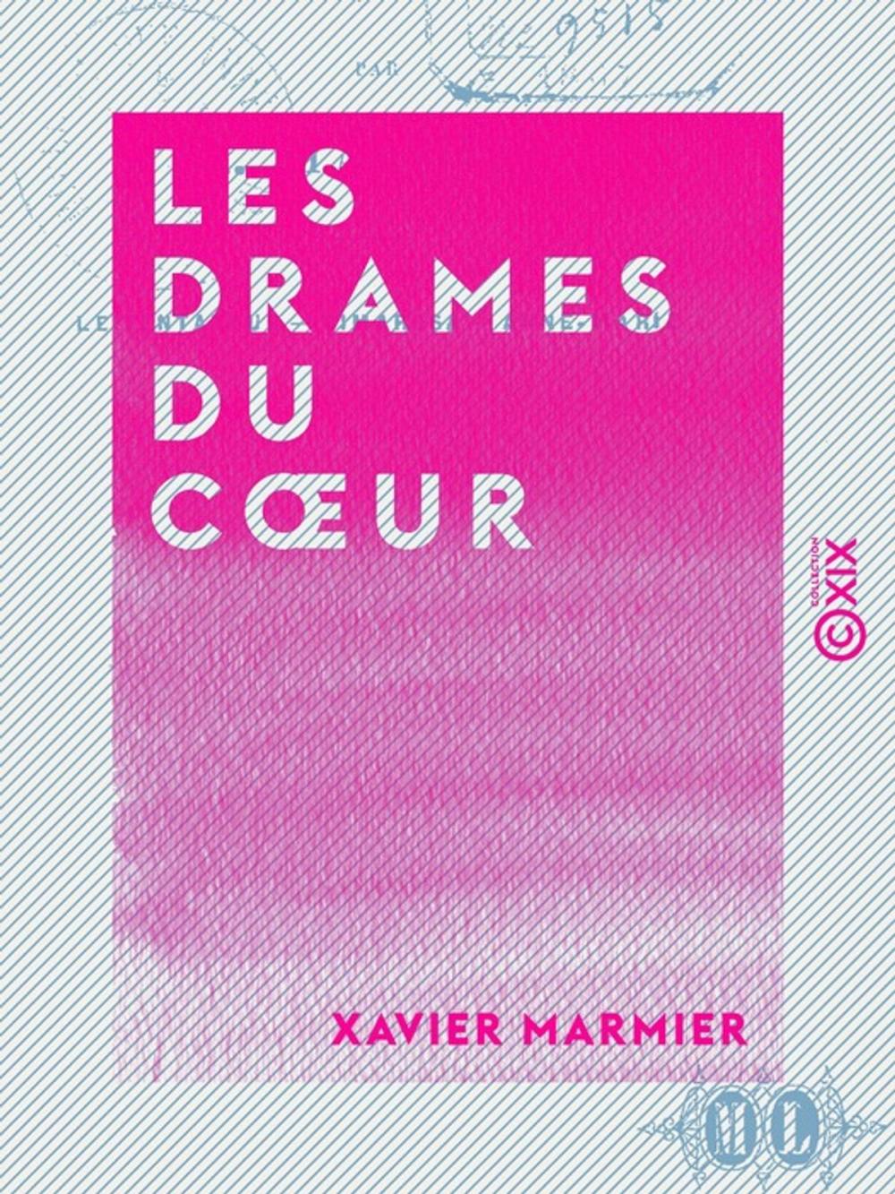 Big bigCover of Les Drames du coeur