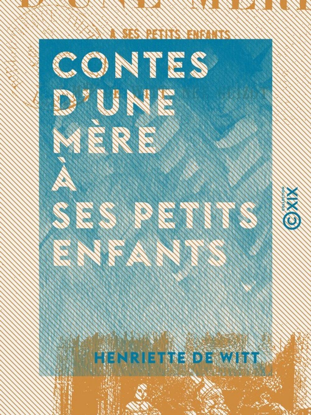 Big bigCover of Contes d'une mère à ses petits enfants