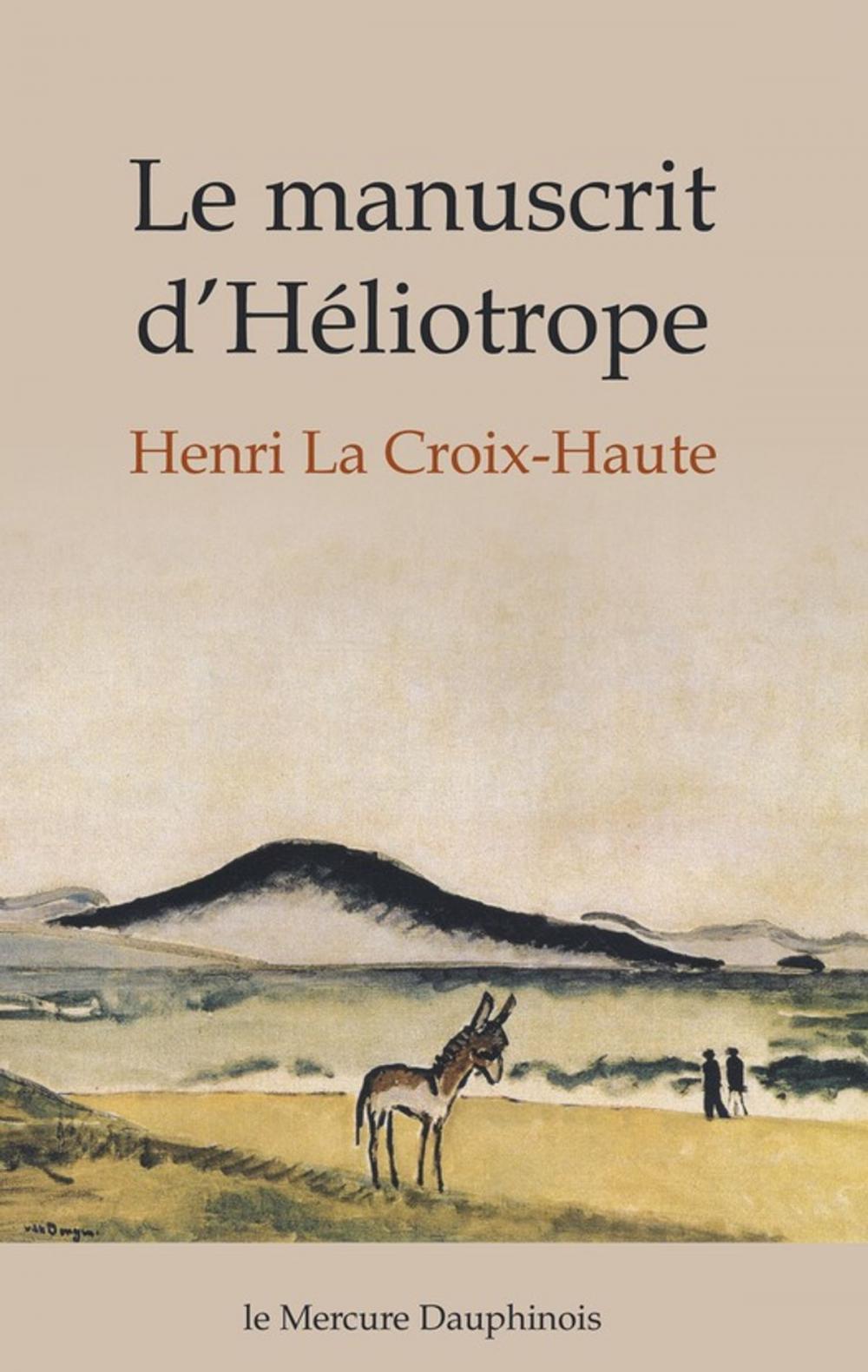 Big bigCover of Le manuscrit d'Héliotrope