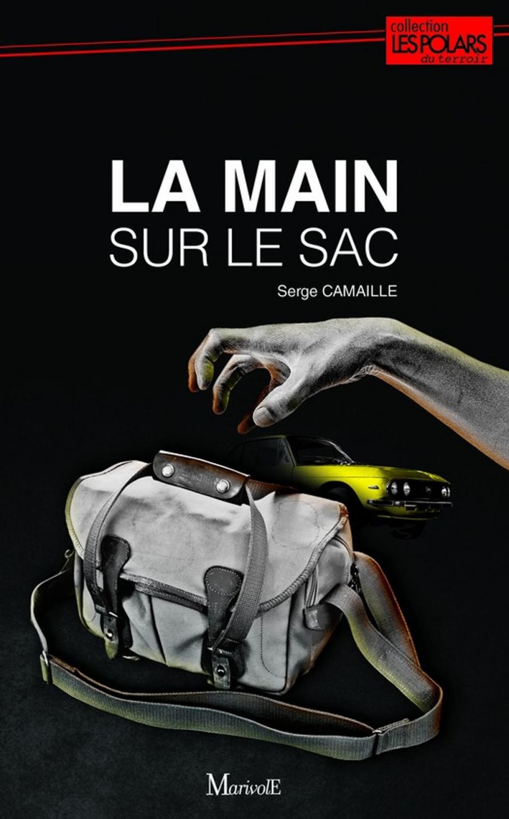 Big bigCover of La Main sur le sac