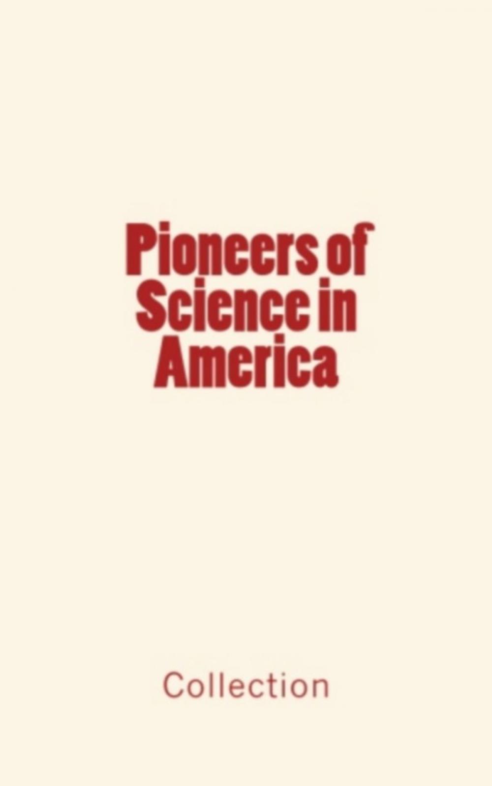 Big bigCover of Pioneers of Science in America