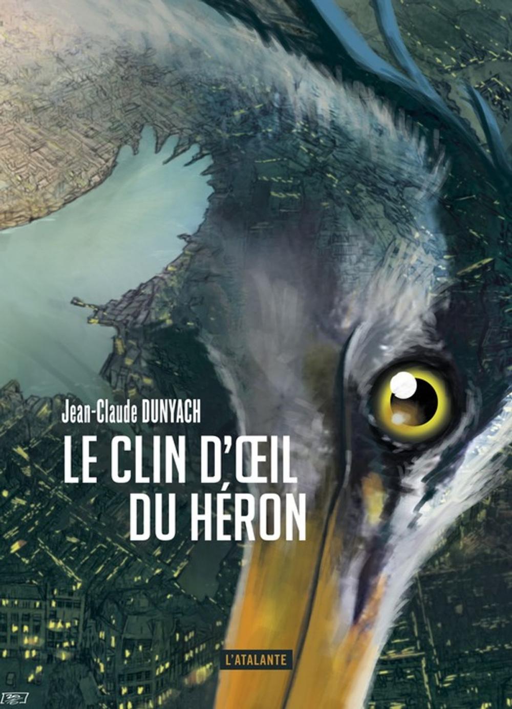 Big bigCover of Le clin d'oeil du héron