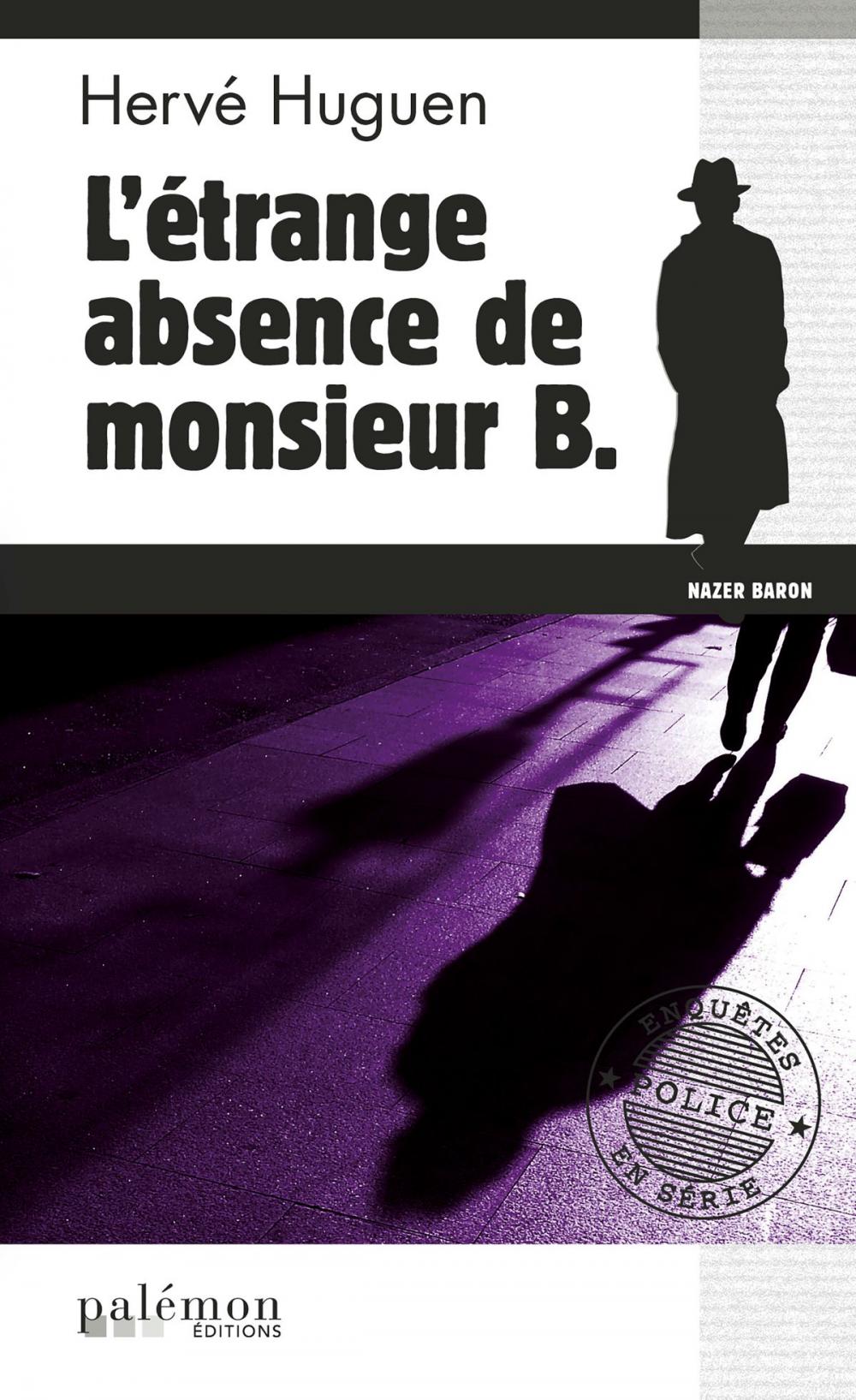 Big bigCover of L'étrange absence de monsieur B.