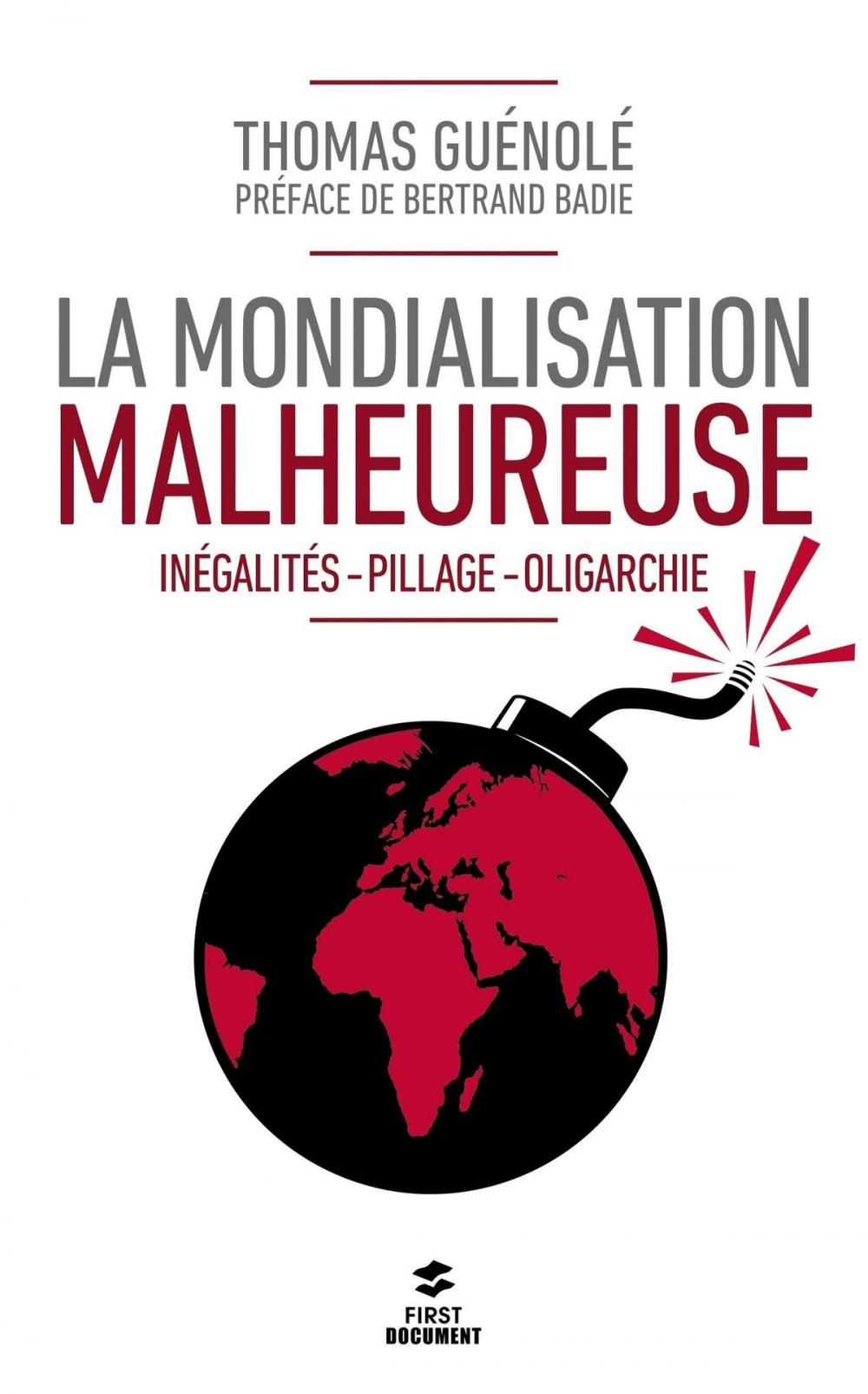 Big bigCover of La mondialisation malheureuse