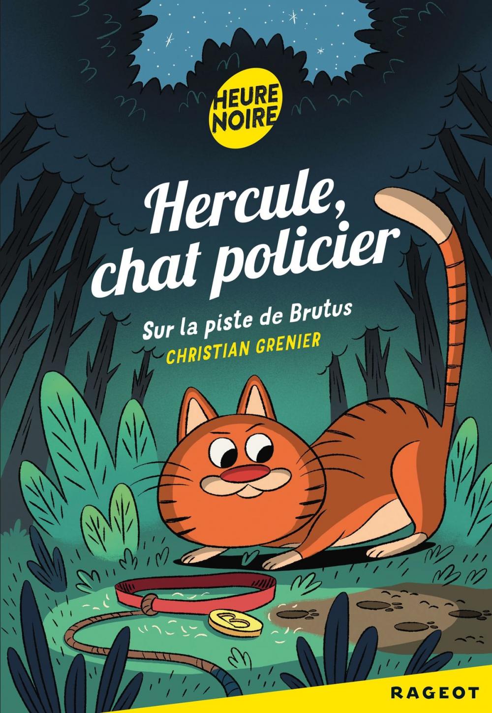 Big bigCover of Hercule Chat Policier, Sur la piste de Brutus