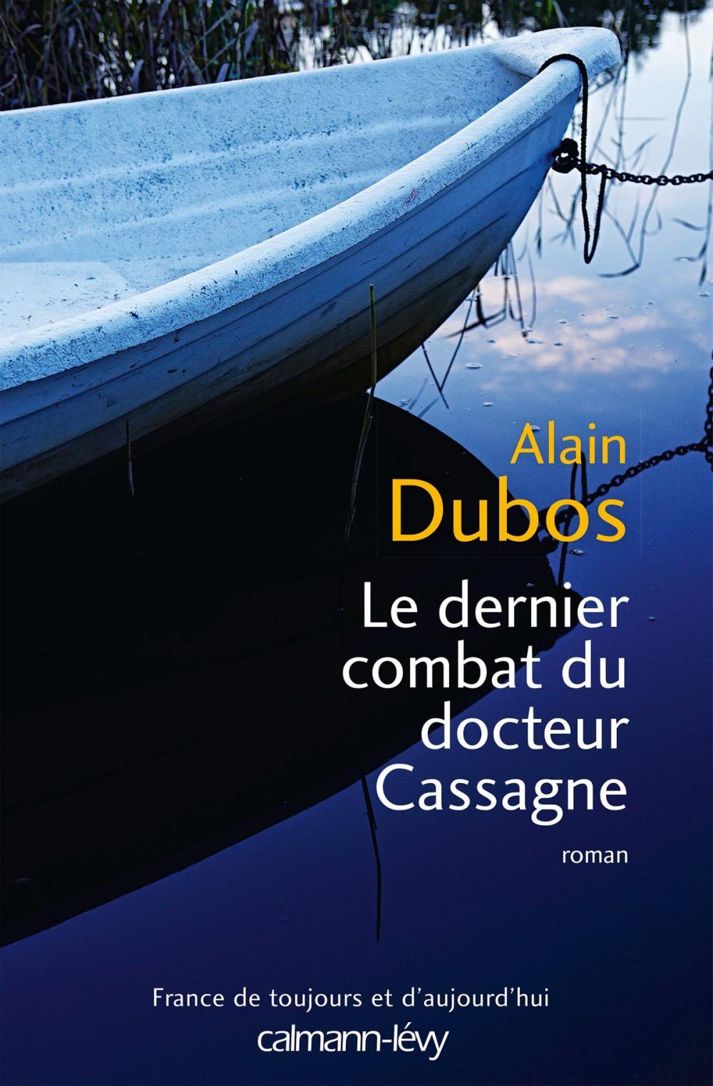 Big bigCover of Le Dernier combat du docteur Cassagne