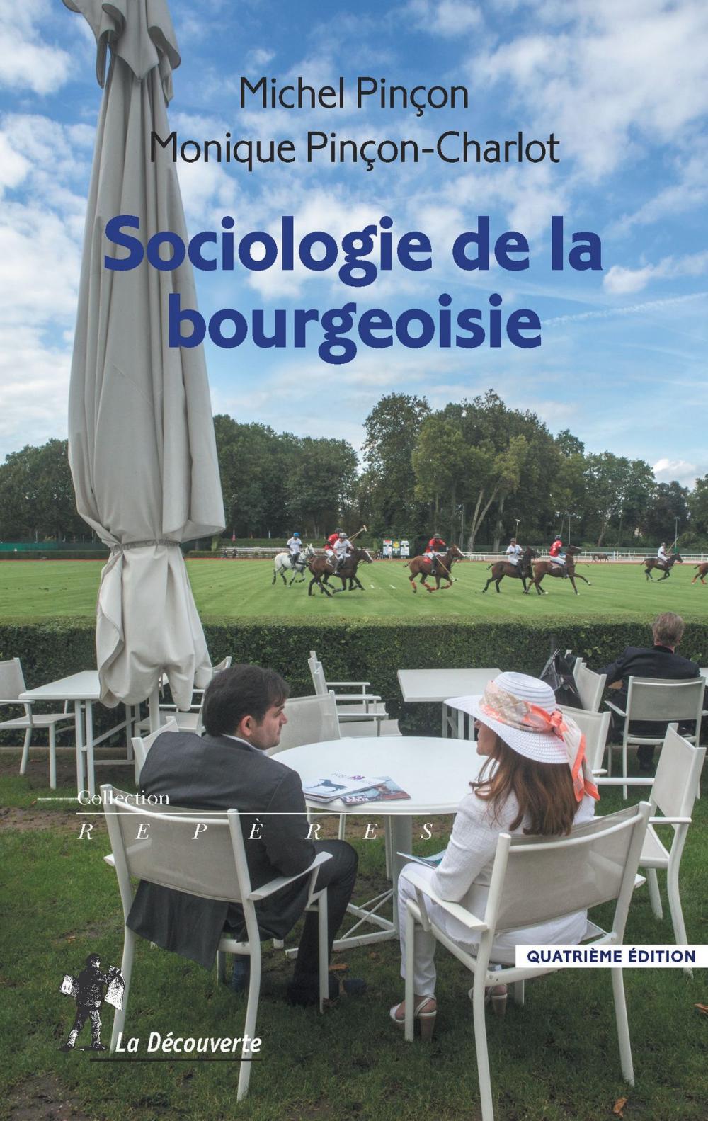 Big bigCover of Sociologie de la bourgeoisie