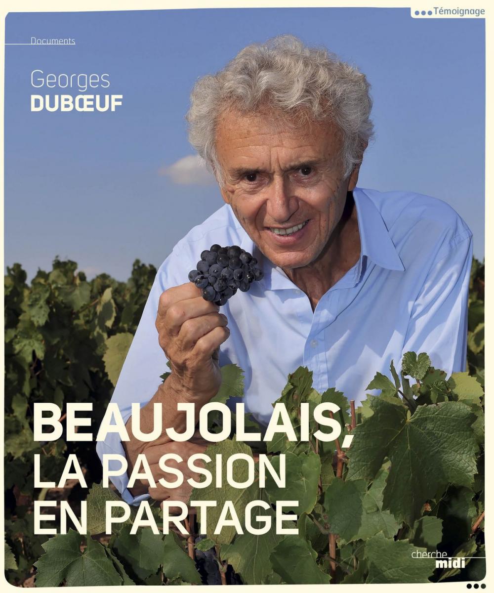 Big bigCover of Beaujolais, la passion en partage